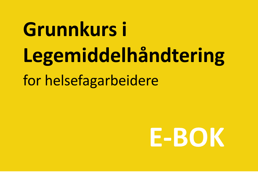 Kurs i legemiddelhåndtering for ufaglærte Kurs i legemiddelhåndtering for ufaglærte