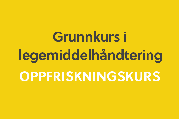 Grunnkurs i legemiddelhåndtering, oppfriskningskurs