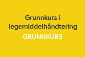 Grunnkurs i legemiddelhåndtering
